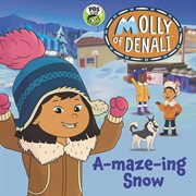 Molly of Denali. A-maze-ing snow cover image