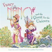 Fancy Nancy and the quest for the unicorn cover image