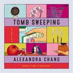 Tomb Sweeping : Stories cover image