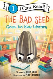 The Bad Seed goes to the library cover image
