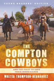 The Compton cowboys : and the fight to save their horse ranch cover image