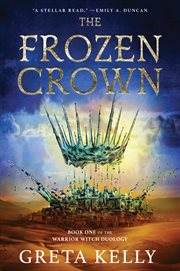 The frozen crown : a novel cover image