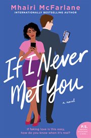 If I never met you : a novel cover image