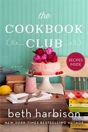 The cookbook club : a novel cover image