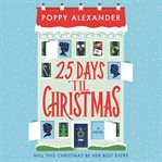 25 days 'til Christmas : a novel cover image