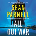 All out war. A Novel cover image