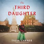 The third daughter : a novel cover image