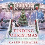 Finding Christmas : a novel cover image