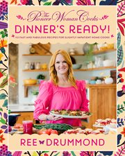 The Pioneer Woman Cooks-Dinner's Ready! cover image