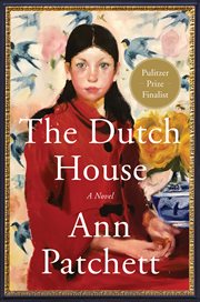 The Dutch House : a novel