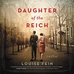 Daughter of the Reich : a novel cover image
