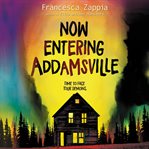 Now entering Addamsville cover image