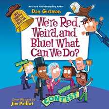 Cover image for We're Red, Weird, and Blue! What Can We Do?