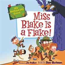Cover image for Miss Blake Is a Flake!