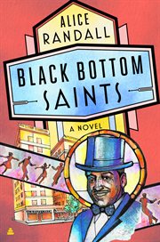 Black Bottom saints : a novel cover image