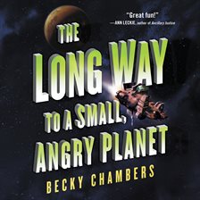 the long way to a small angry planet plot