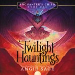 Twilight hauntings cover image