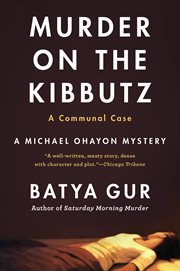 Murder on a Kibbutz : A Communal Case. Michael Ohayon cover image