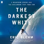 The Darkest White cover image