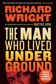 The man who lived underground cover image