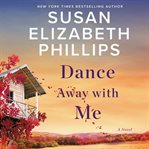 Dance away with me : a novel cover image