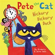 Hickory Dickory Dock : Pete the Cat (HarperCollins) cover image