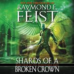 Shards of a broken crown cover image