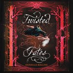 Twisted fates cover image