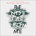 Be Not Far From Me cover image