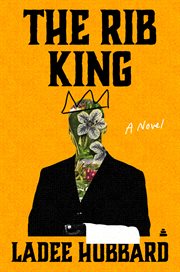 The rib king : a novel cover image