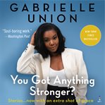 You got anything stronger? cover image