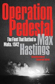 Operation Pedestal : the fleet that battled to Malta, 1942 cover image