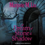 A dream of stone & shadow : a Dirk & Steele novella cover image