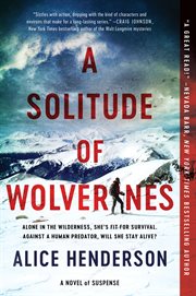 A solitude of wolverines : a novel of suspense cover image