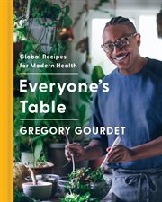 Everyone's table : global recipes for the modern health cover image