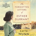 The forgotten letters of esther durrant. A Novel cover image