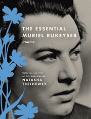 The essential Muriel Rukeyser : poems cover image