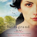 Bellagrand. A Novel cover image