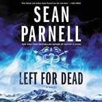 Left for dead : a novel cover image
