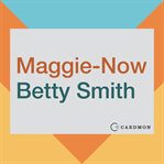 Maggie-now cover image
