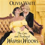 The care and feeding of waspish widows cover image