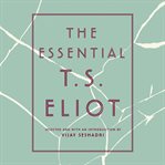 The essential t.s. eliot cover image