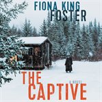 The captive : a novel cover image