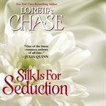 Silk is for seduction cover image
