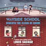 Wayside School beneath the Cloud of Doom cover image