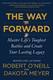 The way forward : master life's toughest battles and create your lasting legacy cover image