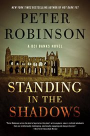 Standing in the Shadows : A Novel. Inspector Banks cover image