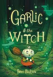 Garlic & the Witch cover image