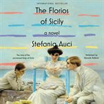 The Florios of Sicily : a novel cover image