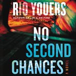 No second chances : a novel cover image